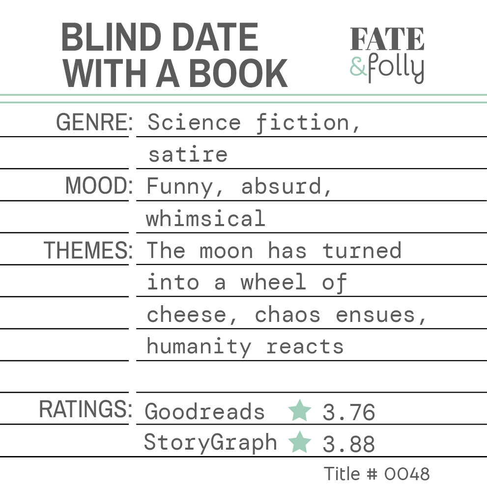 BDWAB #0048 - Sci-Fi/ Satire/ The Moon is Cheese