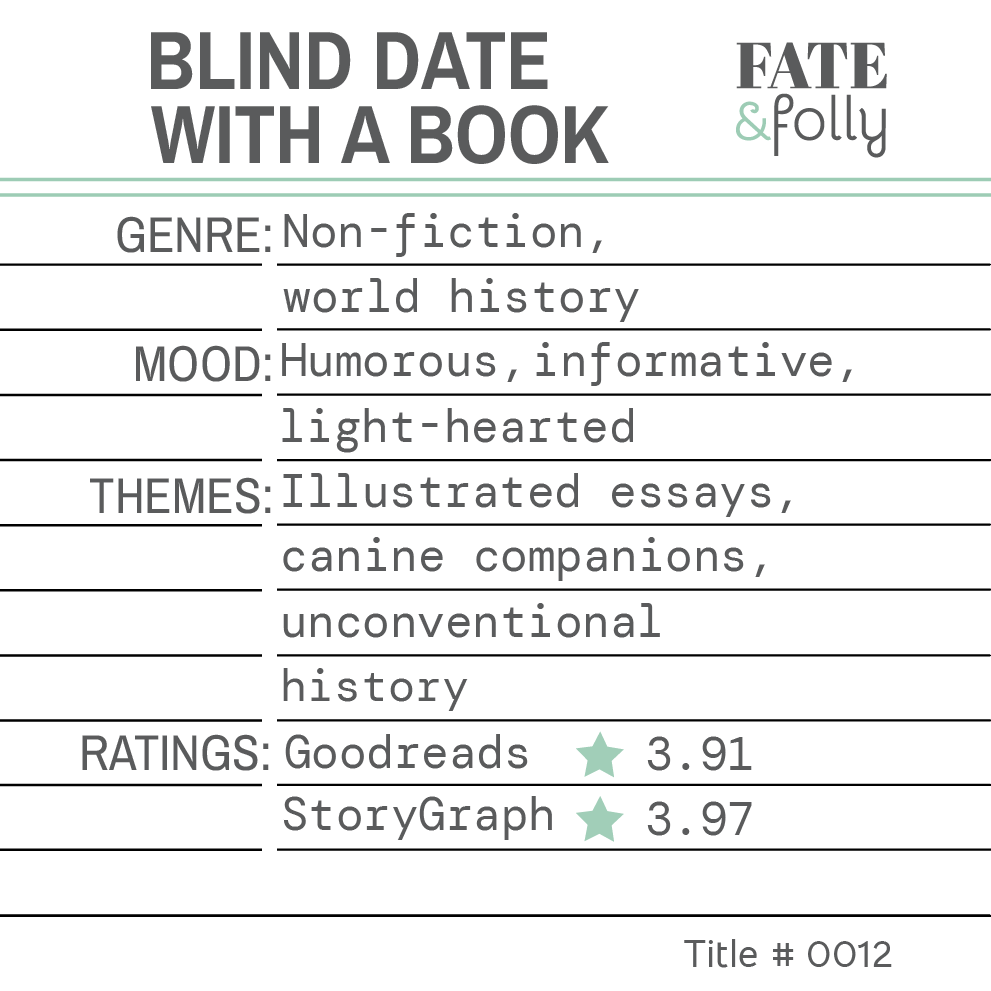 BDWAB #0012 - Non-fiction/ Canine Companions/ World History