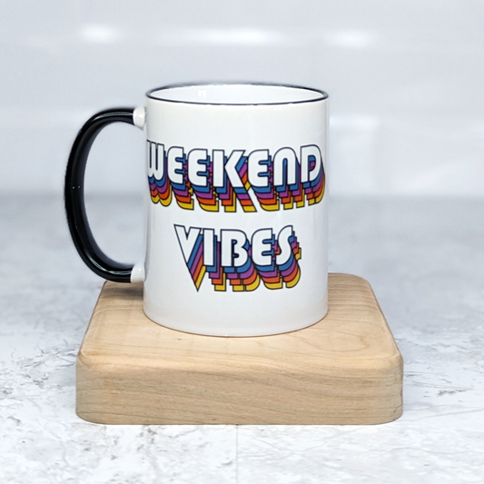 11oz Ceramic Mug - Weekend Vibes